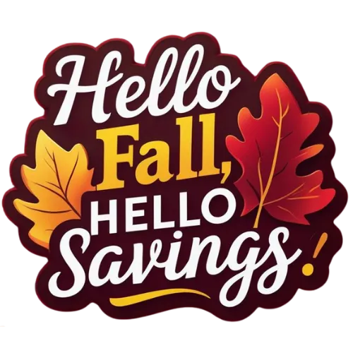 Hello Fall, Hello Savings